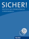 Kniha: Sicher! (Michaela Perlmann-Balme a Susanne Schwalb). Max Hueber Verlag, 2013 Kniha: Sicher! (Michaela Perlmann-Balme a Susanne Schwalb). Max Hueber Verlag, 2013