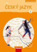 Kniha: Český jazyk 5 - 2. díl (Gabriela Babušová, Jaroslava Kosová a Veronika Nespěšná). Fraus, 2022 Kniha: Český jazyk 5 - 2. díl (Gabriela Babušová, Jaroslava Kosová a Veronika Nespěšná). Fraus, 2022