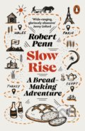 Kniha: Slow Rise (Robert Penn). Penguin Books, 2022 Kniha: Slow Rise (Robert Penn). Penguin Books, 2022