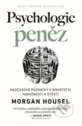 E-kniha: Psychologie peněz (Morgan Housel). AURORA, 2022 E-kniha: Psychologie peněz (Morgan Housel). AURORA, 2022