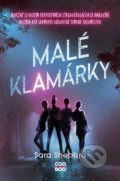 Kniha: Malé klamárky (Sara Shepard). CooBoo SK, 2022 Kniha: Malé klamárky (Sara Shepard). CooBoo SK, 2022