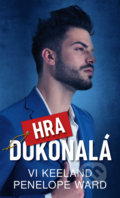 Kniha: Dokonalá hra (Penelope Ward a Vi Keeland). Baronet, 2022 Kniha: Dokonalá hra (Penelope Ward a Vi Keeland). Baronet, 2022