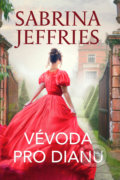 Kniha: Vévoda pro Dianu (Sabrina Jeffries). Baronet, 2022 Kniha: Vévoda pro Dianu (Sabrina Jeffries). Baronet, 2022
