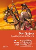 Kniha: Don Quijote A1/A2 (ČJ-SJ) (Eliška Jirásková). Lindeni, 2022 Kniha: Don Quijote A1/A2 (ČJ-SJ) (Eliška Jirásková). Lindeni, 2022