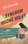Kniha: Syndrom hodné holky (Elle Kennedy). Baronet, 2022 Kniha: Syndrom hodné holky (Elle Kennedy). Baronet, 2022