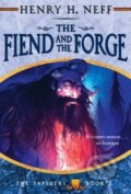 Kniha: The Fiend and the Forge (Henry H. Neff). Yearling, 2011 Kniha: The Fiend and the Forge (Henry H. Neff). Yearling, 2011