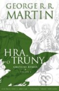 Kniha: Hra o trůny (Grafický román - Svazek 2) (George R.R. Martin). Egmont ČR, 2013 Kniha: Hra o trůny (Grafický román - Svazek 2) (George R.R. Martin). Egmont ČR, 2013