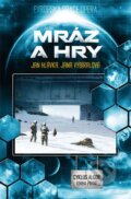 Kniha: Mráz a hry (Jan Hlávka a Jana Vybíralová). Brokilon, 2013 Kniha: Mráz a hry (Jan Hlávka a Jana Vybíralová). Brokilon, 2013