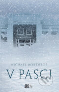 Kniha: V pasci (Michael Northrop). CooBoo SK, 2013 Kniha: V pasci (Michael Northrop). CooBoo SK, 2013