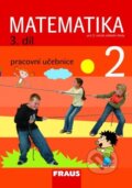 Kniha: Matematika 2 (3. díl) (Darina Jirotková, Jana Slezáková-Kratochvílová a Milan Hejný). Fraus Kniha: Matematika 2 (3. díl) (Darina Jirotková, Jana Slezáková-Kratochvílová a Milan Hejný). Fraus