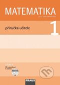 Kniha: Matematika 1: Příručka učitele pro 1. ročník základní školy (Darina Jirotková, Jana Slezáková-Kratochvílová a Milan Hejný). Fraus Kniha: Matematika 1: Příručka učitele pro 1. ročník základní školy (Darina Jirotková, Jana Slezáková-Kratochvílová a Milan Hejný). Fraus