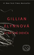 Kniha: Stratené dievča (Gillian Flynn), 2013 Kniha: Stratené dievča (Gillian Flynn), 2013