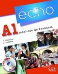 Écho A1: Livre de l&#039;élève - Jacques Pécheur, Jacky Girardet, Cle International, 2010