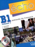 Kniha: Écho B1.1: Livre de l'eleve (Jacky Girardet a Jacques Pecheur). Cle International, 2010 Kniha: Écho B1.1: Livre de l'eleve (Jacky Girardet a Jacques Pecheur). Cle International, 2010