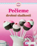 Kniha: Pečieme drobné sladkosti (Svojtka&Co.). Svojtka&Co., 2013 Kniha: Pečieme drobné sladkosti (Svojtka&Co.). Svojtka&Co., 2013