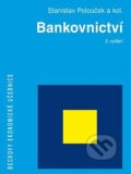 Bankovnictví - Stanislav Polouček a kolektiv, C. H. Beck, 2013