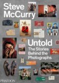 Kniha: Untold (Steve McCurry). Phaidon, 2013 Kniha: Untold (Steve McCurry). Phaidon, 2013