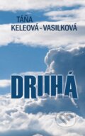 Kniha: Druhá (Táňa Keleová-Vasilková). NOXI, 2013 Kniha: Druhá (Táňa Keleová-Vasilková). NOXI, 2013