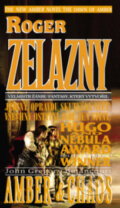 Kniha: Amber a Chaos (Roger Zelazny). Classic, 2013 Kniha: Amber a Chaos (Roger Zelazny). Classic, 2013