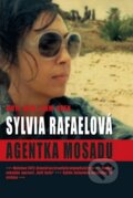 Kniha: Sylvia Rafaelová - Agentka Mosadu (Moti Kfir a Ram Oren). Naše vojsko CZ, 2013 Kniha: Sylvia Rafaelová - Agentka Mosadu (Moti Kfir a Ram Oren). Naše vojsko CZ, 2013
