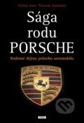 Kniha: Sága rodu Porsche (Stefan Aust a Thomas Ammann). Práh, 2013 Kniha: Sága rodu Porsche (Stefan Aust a Thomas Ammann). Práh, 2013