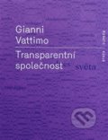 Transparentní společnost - Gianni Vattimo, RUBATO, 2013