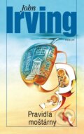Kniha: Pravidla moštárny (John Irving). Odeon CZ, 2013 Kniha: Pravidla moštárny (John Irving). Odeon CZ, 2013