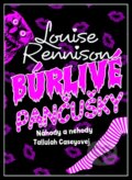 Kniha: Búrlivé pančušky (Louise Rennison). Slovart, 2014 Kniha: Búrlivé pančušky (Louise Rennison). Slovart, 2014