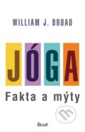 Kniha: Jóga: fakta a mýty (William J. Broad). Ikar CZ, 2013 Kniha: Jóga: fakta a mýty (William J. Broad). Ikar CZ, 2013