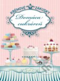 Kniha: Domáca cukráreň - Krémové zákusky (Autorský kolektív). Bauer Media SK, 2013 Kniha: Domáca cukráreň - Krémové zákusky (Autorský kolektív). Bauer Media SK, 2013