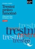 Kniha: Trestní právo hmotné (Jiří Jelínek a kolektív). Leges, 2013 Kniha: Trestní právo hmotné (Jiří Jelínek a kolektív). Leges, 2013