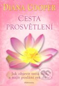 Kniha: Cesta prosvětlení (Diana Cooper). Fontána, 2013 Kniha: Cesta prosvětlení (Diana Cooper). Fontána, 2013
