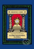 Kniha: Služba duchovního člověka (Louis-Claude de Saint-Martin). Vodnář, 2022 Kniha: Služba duchovního člověka (Louis-Claude de Saint-Martin). Vodnář, 2022