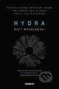 Kniha: Hydra (Matt Wesolowski). Lindeni, 2022 Kniha: Hydra (Matt Wesolowski). Lindeni, 2022
