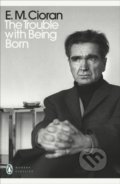 Kniha: The Trouble With Being Born (E.M. Cioran). Penguin Books, 2020 Kniha: The Trouble With Being Born (E.M. Cioran). Penguin Books, 2020