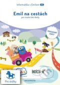 Kniha: Informatika s Emilom - Emil na cestách (Indícia, s.r.o.). Indícia, s.r.o., 2022 Kniha: Informatika s Emilom - Emil na cestách (Indícia, s.r.o.). Indícia, s.r.o., 2022