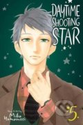 Kniha: Daytime Shooting Star 5 (Mika Yamamori). Viz Media, 2020 Kniha: Daytime Shooting Star 5 (Mika Yamamori). Viz Media, 2020