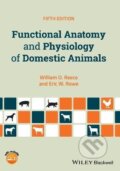 Kniha: Functional Anatomy and Physiology of Domestic Animals (William O. Reece a Eric W. Rowe). John Wiley & Sons, 2017 Kniha: Functional Anatomy and Physiology of Domestic Animals (William O. Reece a Eric W. Rowe). John Wiley & Sons, 2017