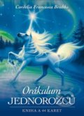 Kniha: Orákulum jednorožců (Cordelia Francesca Brabbs). Synergie, 2022 Kniha: Orákulum jednorožců (Cordelia Francesca Brabbs). Synergie, 2022