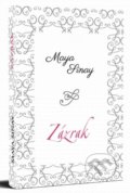 Kniha: Zázrak (Maya Sinay), 2022 Kniha: Zázrak (Maya Sinay), 2022