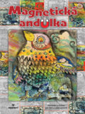 Kniha: Magnetická andulka (Autorský kolektív). Perfekt, 2022 Kniha: Magnetická andulka (Autorský kolektív). Perfekt, 2022