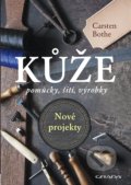 Kniha: Kůže - nové projekty (Carsten Bothe). Grada, 2022 Kniha: Kůže - nové projekty (Carsten Bothe). Grada, 2022