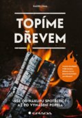 Kniha: Topíme dřevem (Radek Zima). Grada, 2022 Kniha: Topíme dřevem (Radek Zima). Grada, 2022