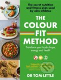 Kniha: The Colour-Fit Method (Tom Little). Little, Brown, 2022 Kniha: The Colour-Fit Method (Tom Little). Little, Brown, 2022