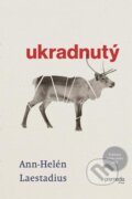 E-kniha: Ukradnutý (Ann-Helén Laestadius) E-kniha: Ukradnutý (Ann-Helén Laestadius)