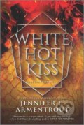 Kniha: White Hot Kiss (Jennifer L. Armentrout). Inkyard, 2019 Kniha: White Hot Kiss (Jennifer L. Armentrout). Inkyard, 2019