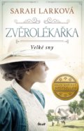 Kniha: Zvěrolékařka (Sarah Lark). Ikar CZ, 2022 Kniha: Zvěrolékařka (Sarah Lark). Ikar CZ, 2022