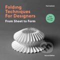 Kniha: Folding Techniques for Designers (Paul Jackson). Quercus, 2022 Kniha: Folding Techniques for Designers (Paul Jackson). Quercus, 2022