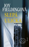 Kniha: Slepá ulička (Joy Fielding), 2022 Kniha: Slepá ulička (Joy Fielding), 2022