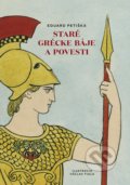 Kniha: Staré grécke báje a povesti (Eduard Petiška), 2022 Kniha: Staré grécke báje a povesti (Eduard Petiška), 2022